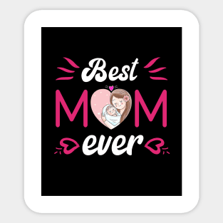 Best MOM Ever Sticker